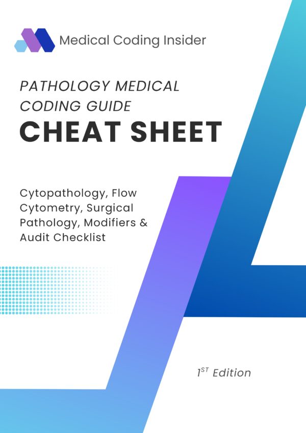 Pathology Coding Guide: Cytopathology, Flow Cytometry & Surgical Pathology Audit Checklist