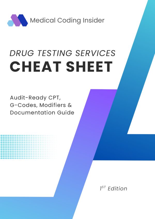 Audit-Proof Drug Testing CPT & HCPCS Coding Cheat Sheet (2025)