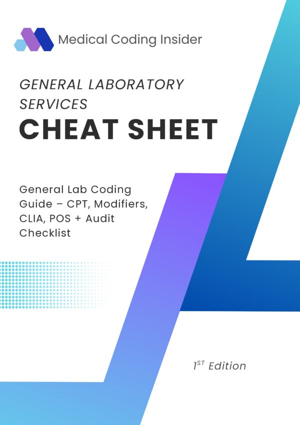 General Laboratory Services Coding Cheat Sheet: CPT, Modifiers, CLIA & POS Guide (2025)